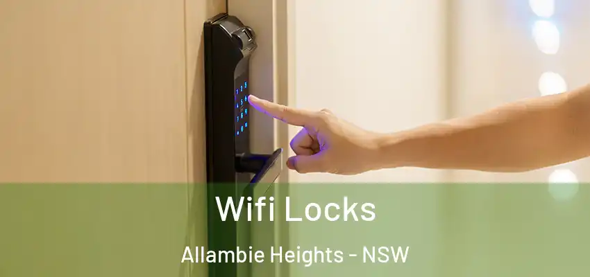 Wifi Locks Allambie Heights - NSW