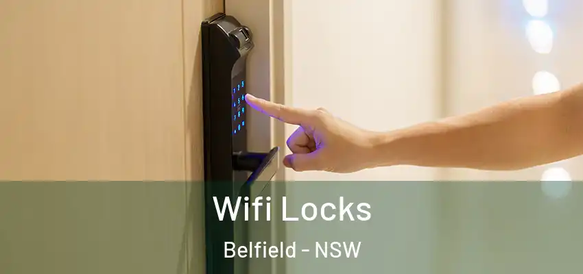 Wifi Locks Belfield - NSW