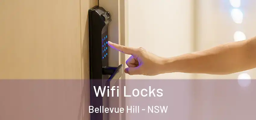 Wifi Locks Bellevue Hill - NSW