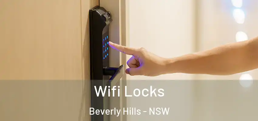 Wifi Locks Beverly Hills - NSW