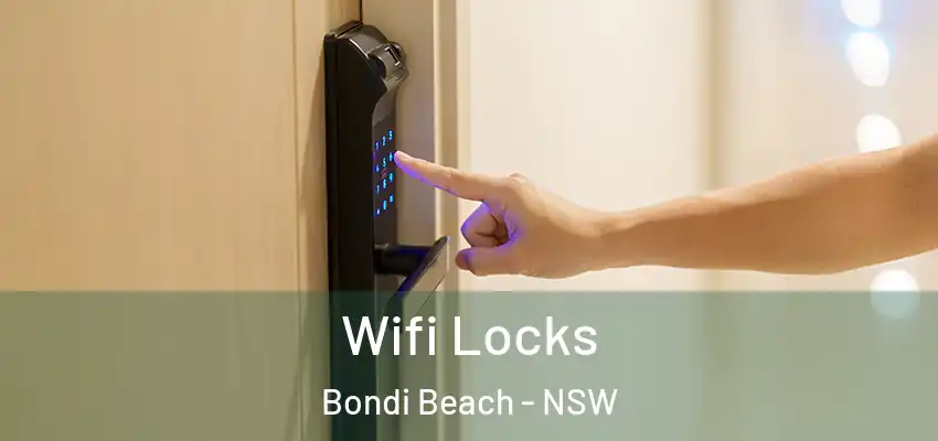 Wifi Locks Bondi Beach - NSW