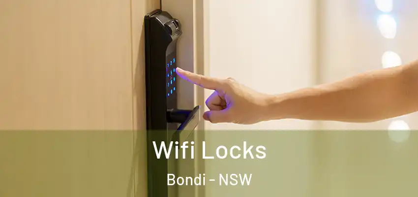 Wifi Locks Bondi - NSW