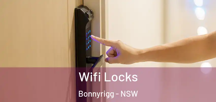 Wifi Locks Bonnyrigg - NSW