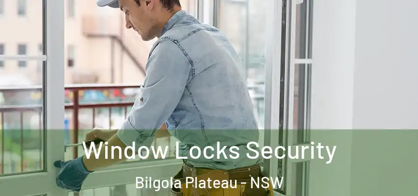 Window Locks Security Bilgola Plateau - NSW
