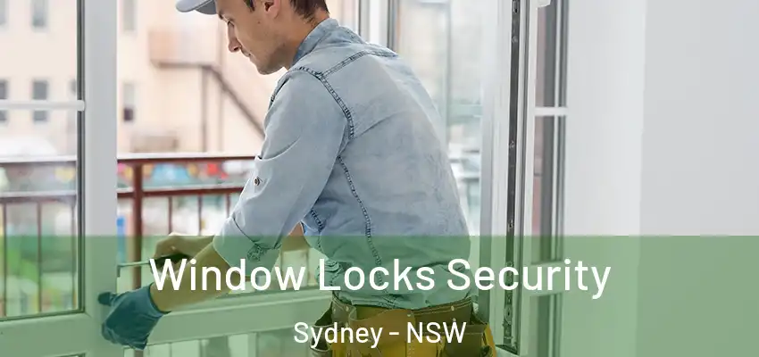 Window Locks Security Sydney - NSW