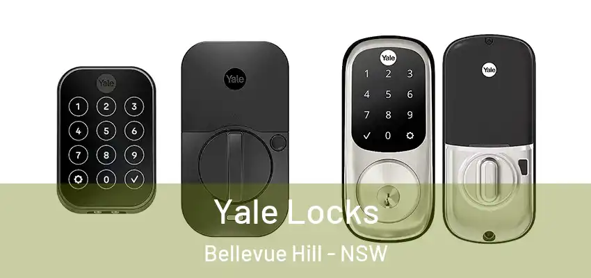 Yale Locks Bellevue Hill - NSW