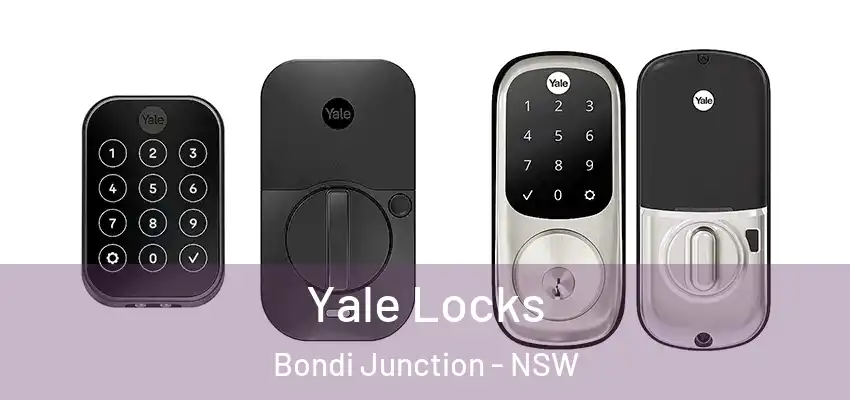 Yale Locks Bondi Junction - NSW